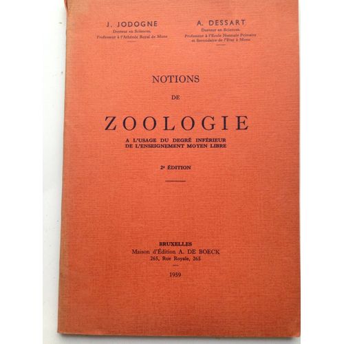 Notions De Zoologie  L'usage Du Degr Infrieur De L'enseignement Moyen Libre   de Jodogne