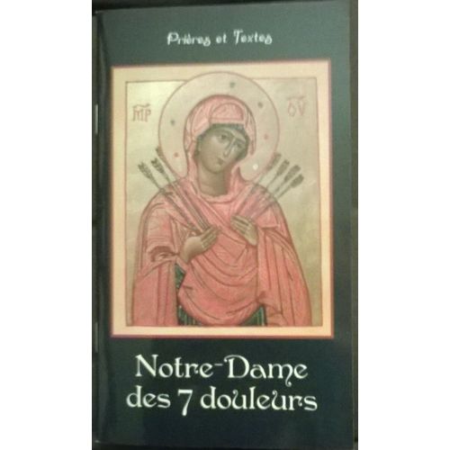 Notre Dame Des Sept Douleurs Sciences humaines et spiritualité Rakuten