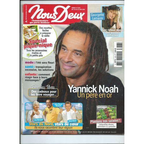 Nous Deux 16/06/2009 Yannick Noah , Georgette Lemaire, Marianne James, Christophe Ma, Patricia Kaas, Michel Leeb, Line Renaud, Isabelle Aubret, Brigitte Fossey, Dany Boon, Laurent Delahousse