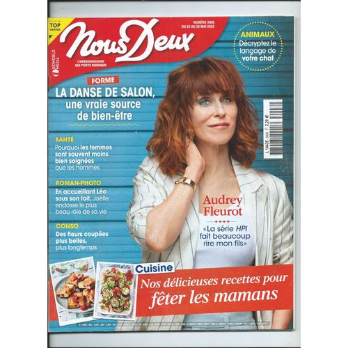 Nous Deux 24/05/2022 Audrey Fleurot, Vanessa Paradis & Lily Rose Depp, Cline Dion, Thomas Dutronc & Franoise Hardy, Chiara Mastroianni & C. Deneuve, Emma Smet & Estelle Lefbure,Laura Smet & N. Baye