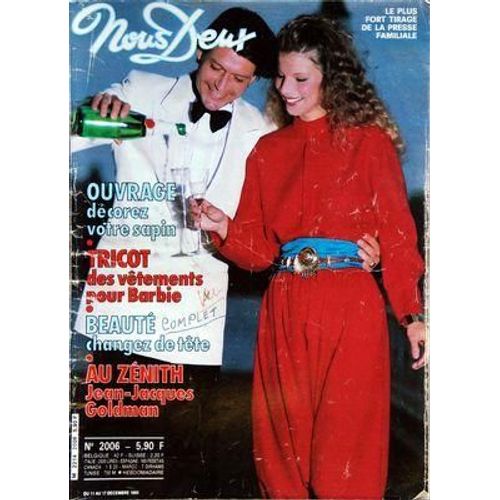 Nous Deux N 2006 Du 11/12/1985 - Ouvrage  / Decorez Votre Sapin - Tricot / Des Vetements Pour Barbie - Au Zenith Jean-Jacques Goldman - Michel Denisot - Leon Zitrone