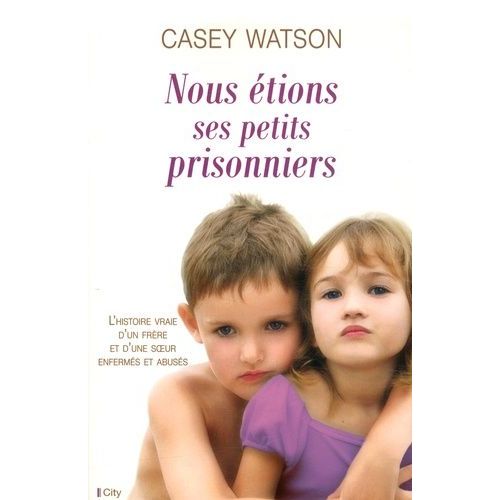 Nous tions Ses Petits Prisonniers    Format Broch 