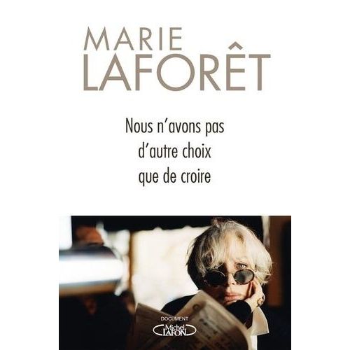 Nous N'avons Pas D'autre Choix Que De Croire   de Lafort Marie  Format Beau livre 