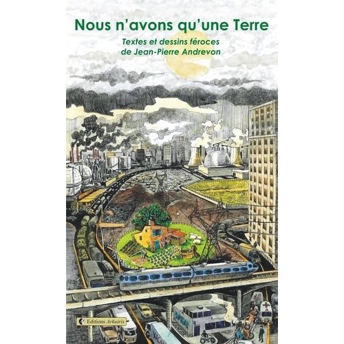 Nous N'avons Qu'une Terre   de Andrevon Jean-Pierre  Format Beau livre 