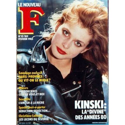 Nouveau F (Le) N 12 Du 01/02/1983 - Kinski  -   La Divine Des Annees 80 - Paris  -   Province  -   Ou Vit-On Le Mieux - Moeurs   -   Des Sorcieres Comme Vous Et Moi - Sexualite   -   L'amour A La Recre - Pret-A-Porter - Christiane Collange  -   L...