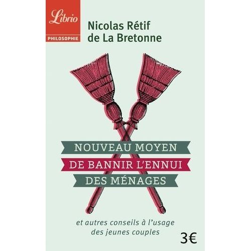 Nouveau Moyen Pour Bannir L'ennui Des Mnages - Et Autres Conseils  L'usage Des Jeunes Couples    Format Poche 