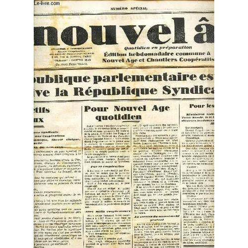 Nouvel Age - Numero Special - Automne 1934 / La Republique Parlementaire Est Morte! Vive La Republique Syndicale! Le Livre D Or.   de COLLECTIF 