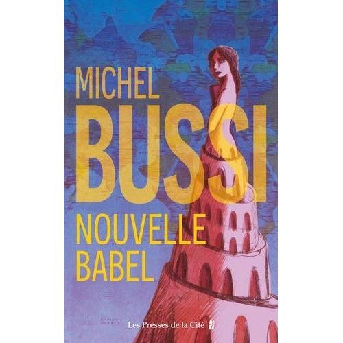 Nouvelle Babel   de Bussi Michel  Format Beau livre 
