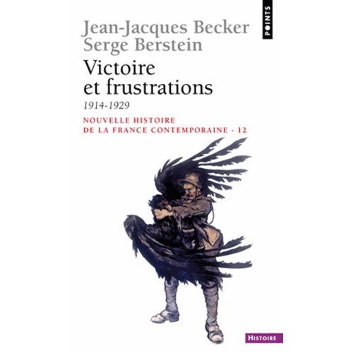 Nouvelle Histoire De La France Contemporaine - Tome 12, Victoire Et Frustrations (1914-1929)   de Berstein Serge  Format Poche 