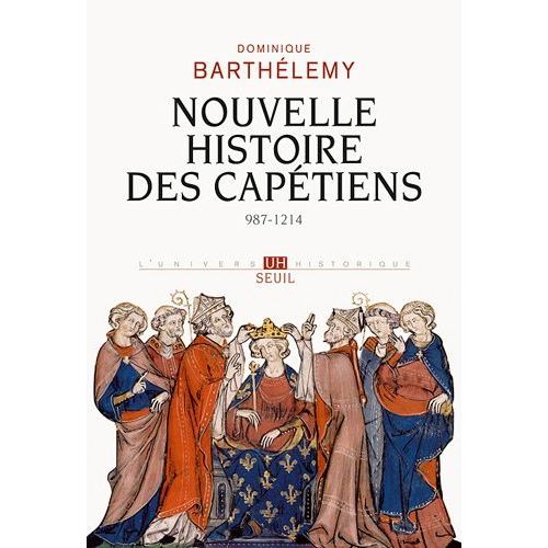 Nouvelle Histoire Des Captiens - 987-1214    Format Broch 