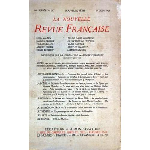 Nouvelle Revue Francaise (La) N 117 Du 01/06/1923 - Textes De Valery - Proust - Ponge - Cohen - Deberly - La Litterature Par Thibaudet - Notes Par Allard - Cremieux - Fernandez - Fierens - De Lacretelle - Lhote - Mauriac - Pia - Porel - Rival - S...