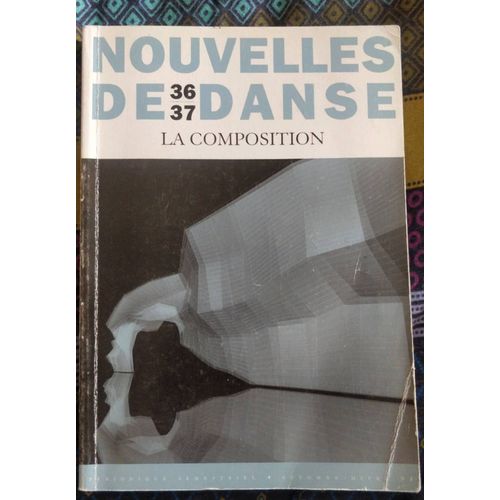 Nouvelles De Danse La Composition   