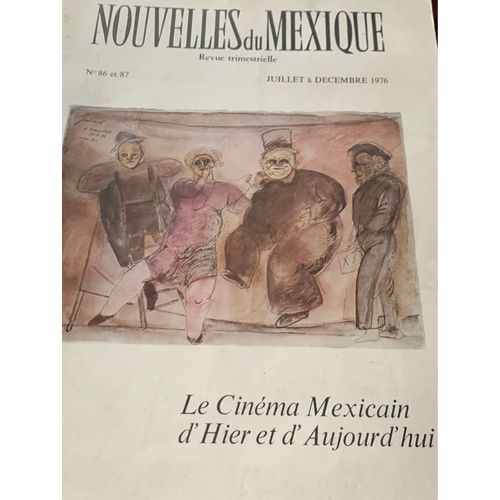 Nouvelles Du Mexique. Revue Trimestrielle. Juillet  Dcembre 1976.    