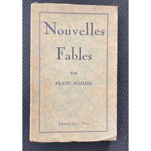 Nouvelles Fables Franc-Nohan Livres X Xi Xii   