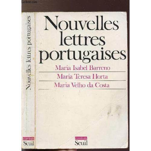 Nouvelles Lettres Portugaises   de BARRENO M.- I. - HORTA M.-T. - DA COSTA M.- V.  Format Broch 