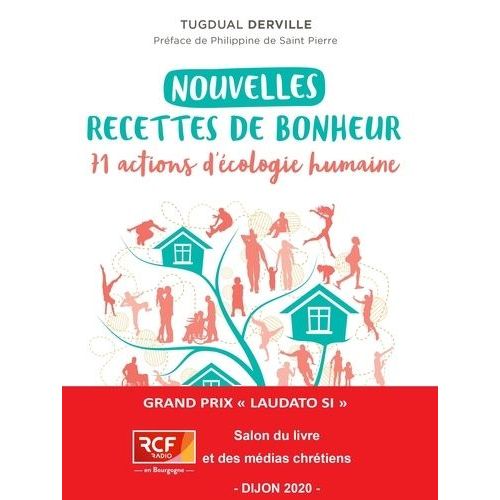 Nouvelles Recettes De Bonheur - 71 Actions D'cologie Humaine    Format Beau livre 