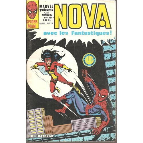 Nova N 49 : Peter Parker Alias L'araigne + Spider-Woman + Les 4 Fantastiques   de divers / various  Format Broch 