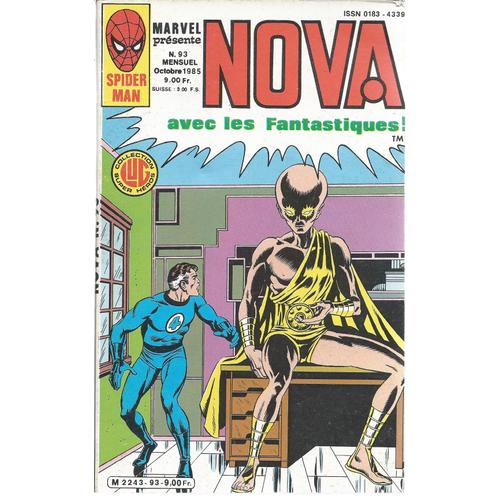Nova N 93 : Les 4 Fantastiques + Peter Parker, Alias L'araigne ( Spider-Man ) + Iron Man   de divers / various  Format Broch 