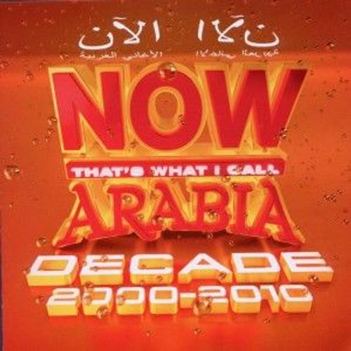 Now Arabia Decade - Collectif