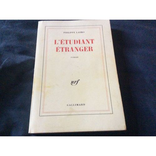Nrf Gallimard  LEtudiant tranger   Philippe Labro Auteur   de Philippe labro  Format Broch 