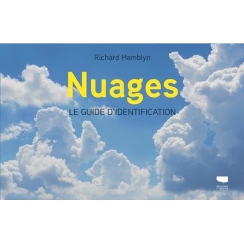 Nuages - Le Guide D'identification   de Hamblyn Richard  Format Beau livre 