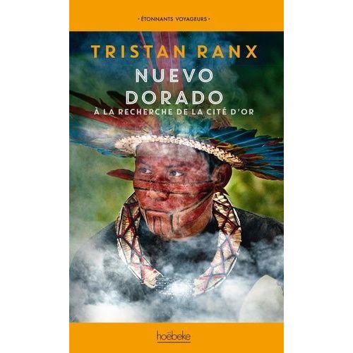 Nuevo Dorado - A La Recherche De La Cit D'or    Format Grand Format 