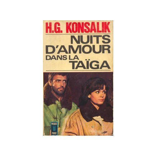 Nuits D'amour Dans La Taiga   de h.g. konsalik  Format Reli 