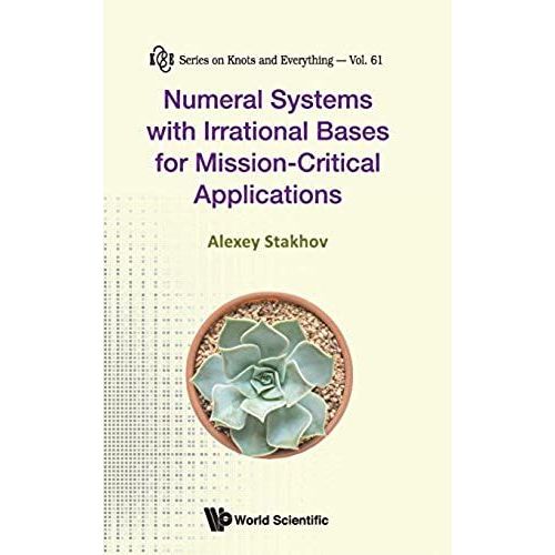Numeral System Irrational Bases Mission-Critical Application    Format Reli 