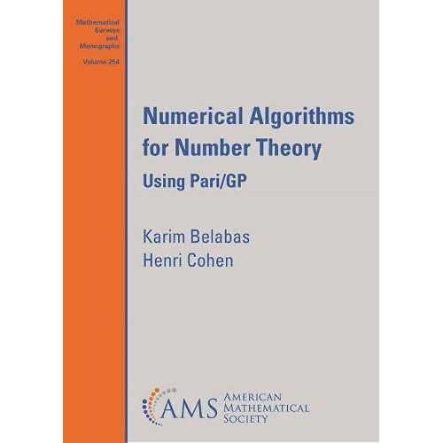 Numerical Algorithms For Number Theory : Using Pari/Gp   de Karim Belabas , Henri Cohen 