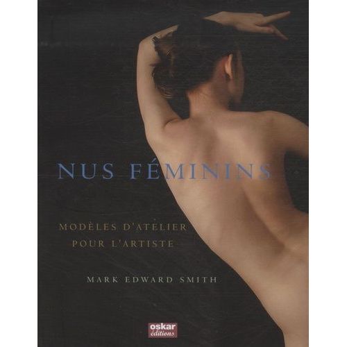 Nus Fminins - Modles D'atelier Pour L'artiste    Format Broch 