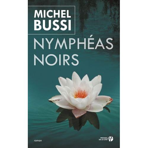 Nymphas Noirs   de Bussi Michel  Format Beau livre 