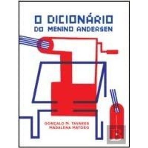 O Dicionrio Do Menino Andersen (Portuguese Edition)   de Gonalo M. Tavares  Format Cartonn 
