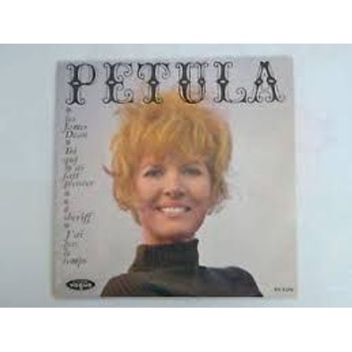 O O Sheriff (Serge Gainsbourg) - J'ai Pas Le Temps / Les James Dean - Toi Qui M'as Fait Pleurer  (Avec Languette) - Petula Clark