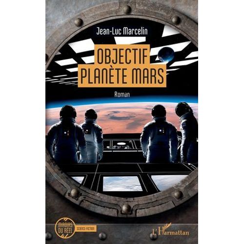 Objectif Plante Mars   de Jean-Luc Marcelin