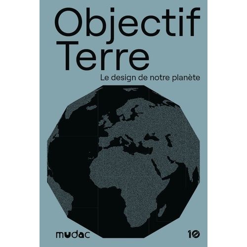 Objectif Terre - Le Design De Notre Plante    Format Beau livre 