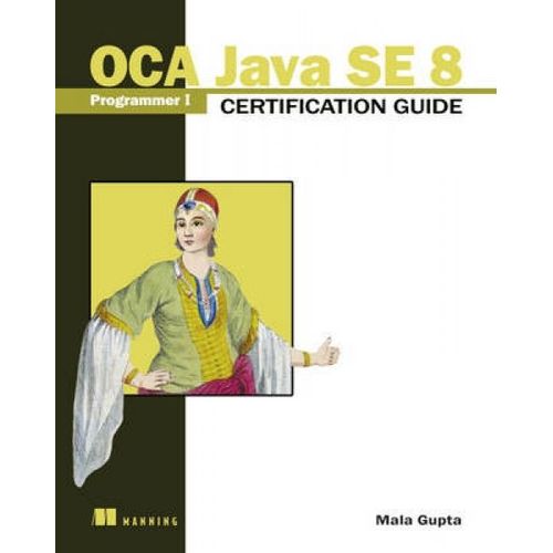 Oca Java Se 8 Programmer I Certification Guide    Format Broch 