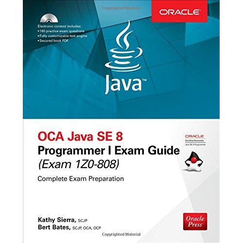 Oca Java Se 8 Programmer I Exam Guide (Exams 1z0-808)    Format Broch 