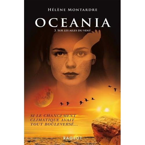 Oceania Tome 3 - Sur Les Ailes Du Vent   de Montardre Hlne  Format Poche 