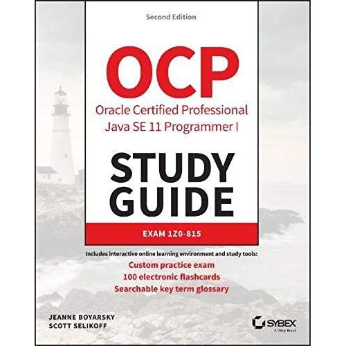 Ocp Oracle Certified Professional Java Se 11 Programmer I Study Guide    Format Broch 