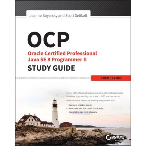 Ocp: Oracle Certified Professional Java Se 8 Programmer Ii Study Guide    Format Broch 