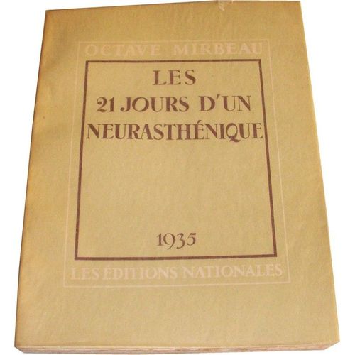 Les 21 Jours D'un Neurasthenique   de octave mirbeau  Format Broch 