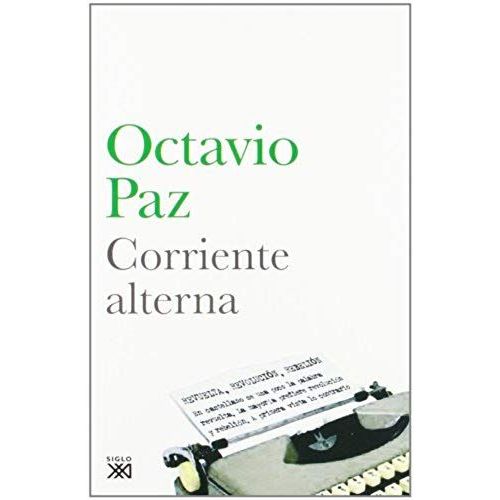 Corriente Alterna   de Octavio Paz 