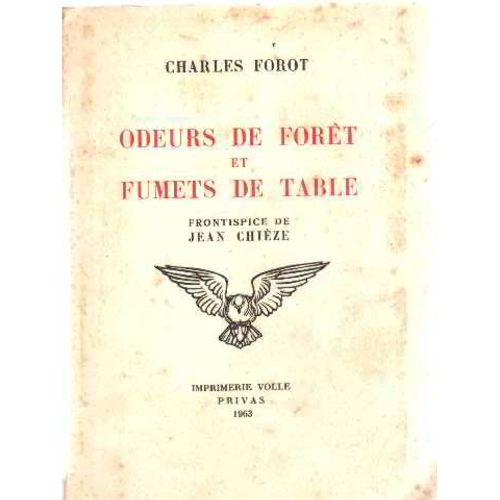 Odeurs De Foret Et Fumets De Table / Frontispice De Jean Chieze   de charles forot 