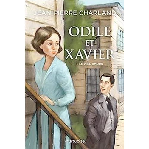 Odile Et Xavier - Tome 1 - Le Vieil Amour    Format Beau livre 