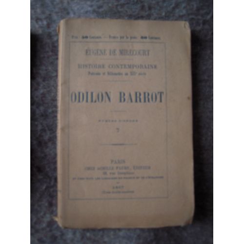 Odilon Barrot   de Eugne de Mirecourt  Format Broch 