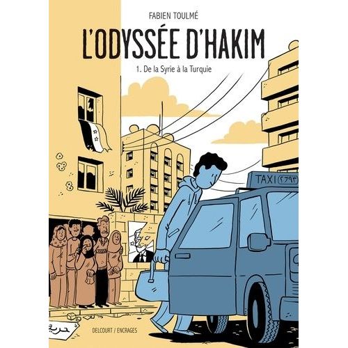 L'odysse D'hakim - Tome 1 - De La Syrie  La Turquie    Format Non Precis 