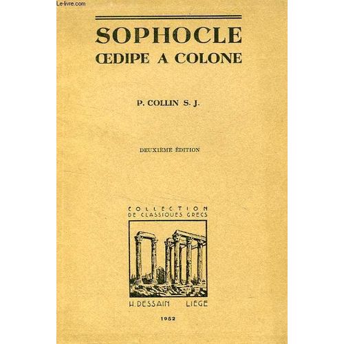 Oedipe A Colone   de SOPHOCLE