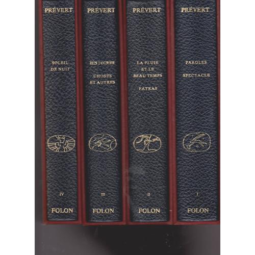 Oeuvres, 4 Tomes.Jacques Prvert. Aquarelles De Folon. Editions Andr Sauret 1982   de Jacques Prvert  Format Reli 