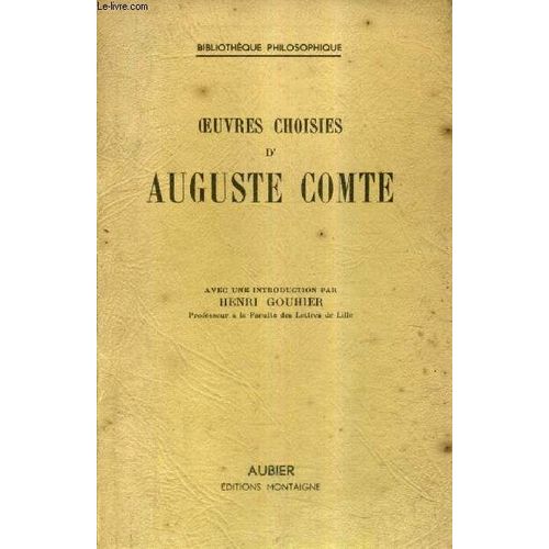 Oeuvres Choisies D'auguste Comte .   de auguste comte