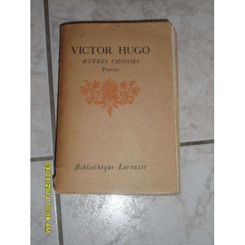 OEUVRES CHOISIES Poésie VICTOR HUGO - Littérature | Rakuten